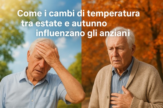 Come i cambi di temperatura tra estate e autunno influenzano gli anziani